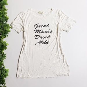 SAINT MONDAY Great Minds Drink Alike Tee Shirt